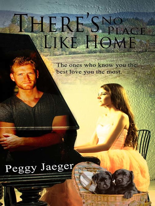 Title details for There's No Place Like Home by Peggy Jaeger - Available